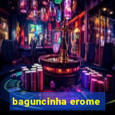 baguncinha erome